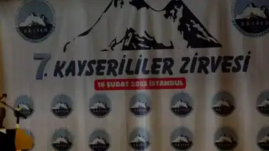 7. Kayserililer Zirvesi: İstanbul'da Buluşma