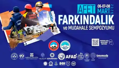 Kayseri'de Afet Sempozyumu: 6-8 Mart